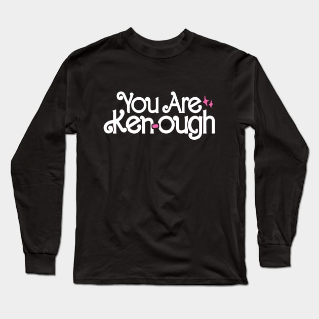 You Are Ken-Ough Long Sleeve T-Shirt by Boots